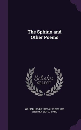 The Sphinx and Other Poems