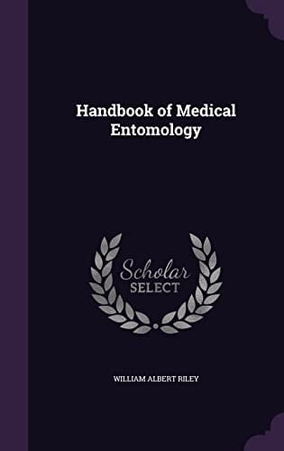Handbook of Medical Entomology