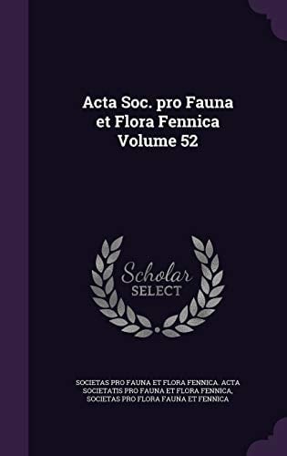 Acta Soc. Pro Fauna Et Flora Fennica Volume 52