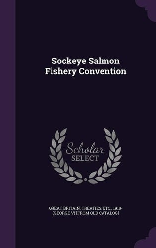 Sockeye Salmon Fishery Convention