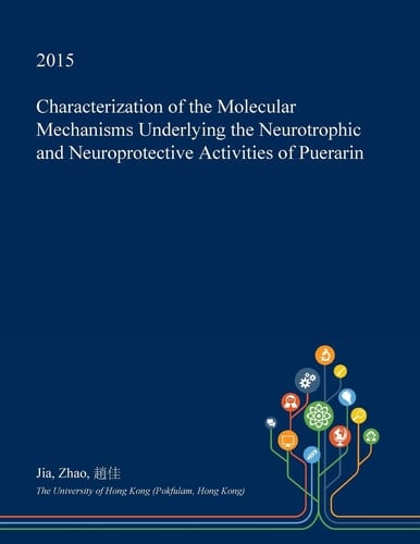 Characterization of the Molecular Mechanisms Underlying the Neurotrophic and Neuroprotective Activities of Puerarin