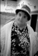 Poetry for the Soul Inspired by the Holy Spirit and a Sassy Grandma
