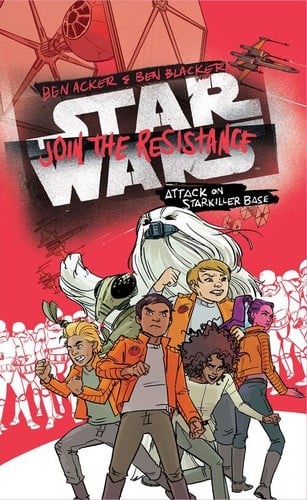 Star Wars: Join the Resistance Attack on Starkiller Base Book 3