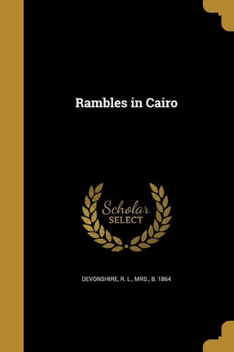 Rambles in Cairo