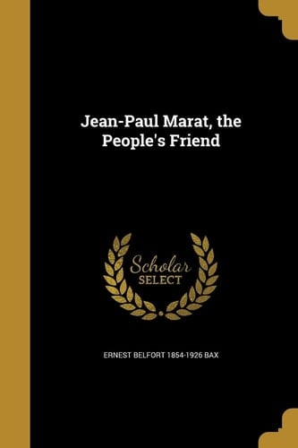 Jean-Paul Marat, the People's Friend