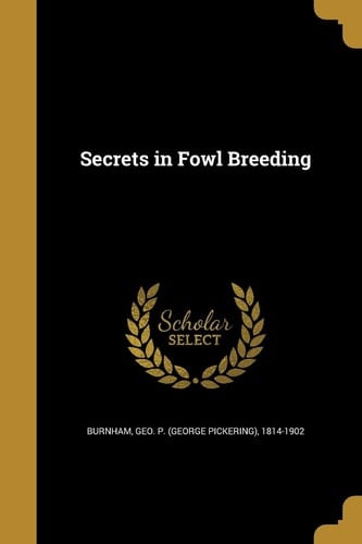 Secrets in Fowl Breeding