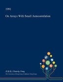 On Arrays with Small Autocorrelation
