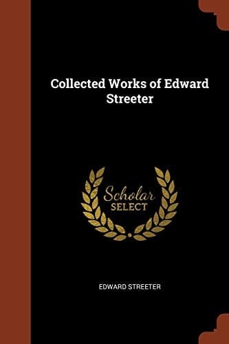 Collected Works of Edward Streeter