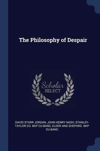 The Philosophy of Despair