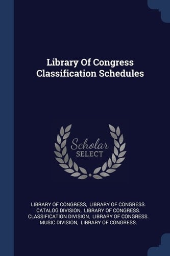 Library Of Congress Classification Schedules