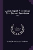 Annual Report - Yellowstone River Compact Commission 1974