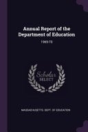 Annual Report of the Department of Education 1969-70