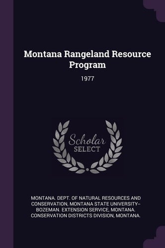 Montana Rangeland Resource Program 1977