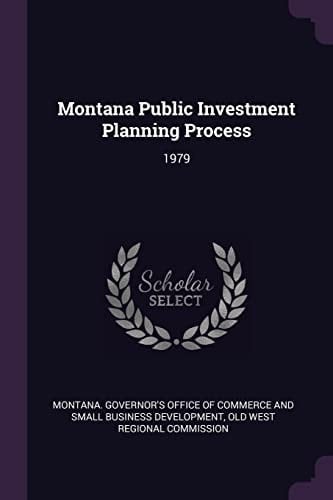 Montana Public Investment Planning Process 1979