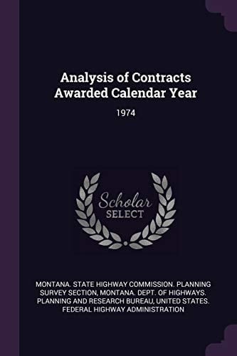 Analysis of Contracts Awarded Calendar Year 1974