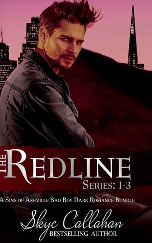 The Redline Series 1-3: A Sins of Ashville Bad Boy Dark Romance Bundle