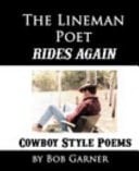 The Lineman Poet Rides Again