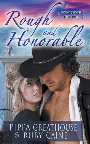 Rough and Honorable, (Rough Edges, Book One)