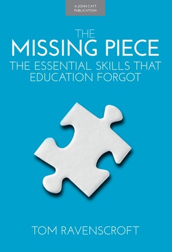 The Missing Piece: The Essential Skills that Education Forgot