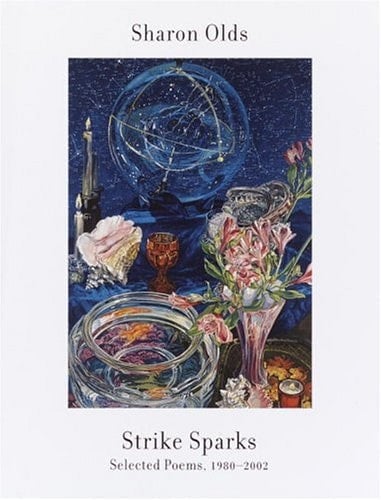 Strike Sparks: Selected Poems, 1980-2002