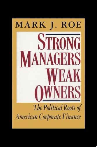 Strong Managers, Weak Owners