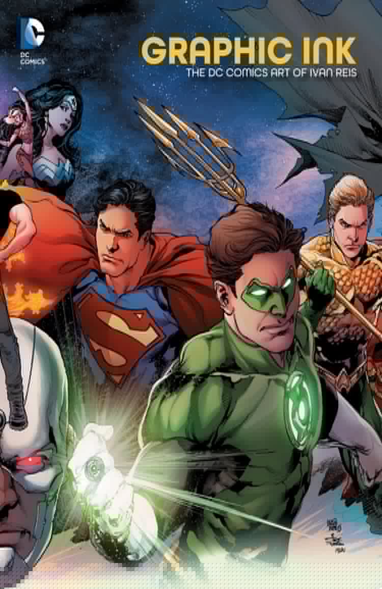 Graphic Ink: The DC Comics Art of Ivan Reis