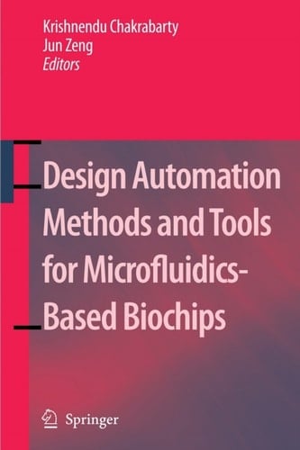 Design Automation Methods and Tools for Microfluidics-Based Biochips