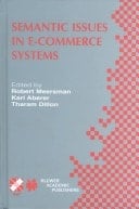 Semantic Issues in E-commerce Systems IFIP TC2/WG2.6 Ninth Working Conference on Database Semantics, April 25-28, 2001, Hong Kong