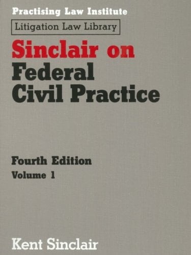 Sinclair on Federal Civil Practice, 2-Volume