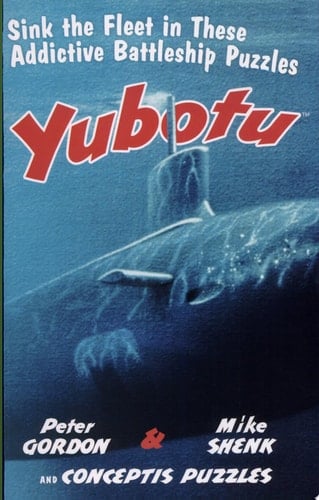 Yubotu Sink the Fleet in These Addictive Battleship Puzzles