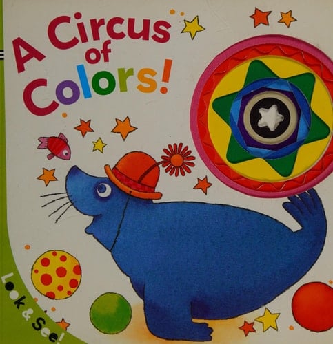 A Circus of Colors!
