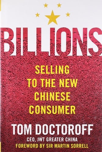 Billions: Selling to the New Chinese Consumer