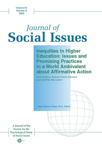 Inequities in Higher Education: Issues and Promising Practices in a World Ambivalent about Affirmative Action (Journal of Social Issues)