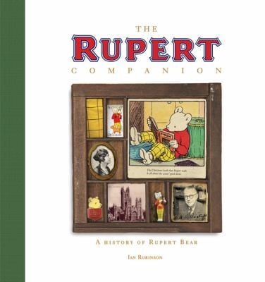 The Rupert Companion A Complete History Of Rupert Bear