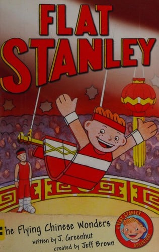 Flat Stanley's Worldwide Flying Chinese Wonders