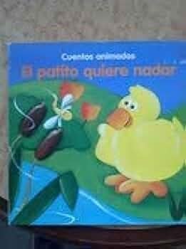 El Patito Quiere Nadar (Cuentos Animados)