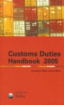 Tolley's Customs Duties Handbook 2005