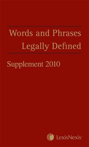 Words and Phrases Legally Defined 2010 Supplement