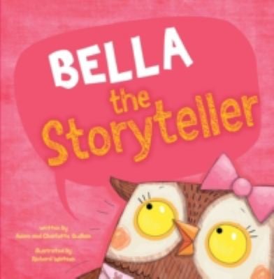 Bella The Storyteller
