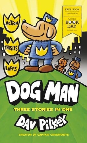Dog Man: World Book Day 2020