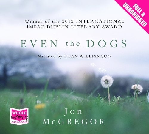 Even the Dogs