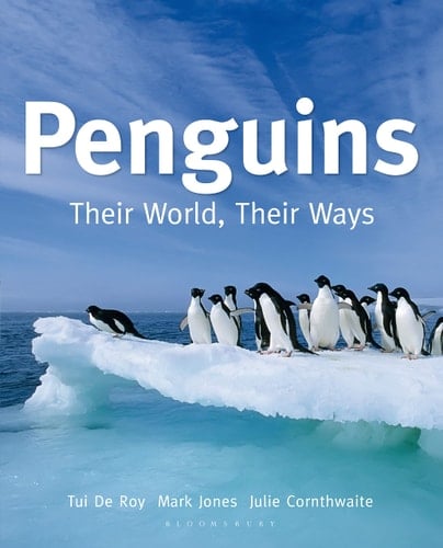 Penguins Their World, Their Ways