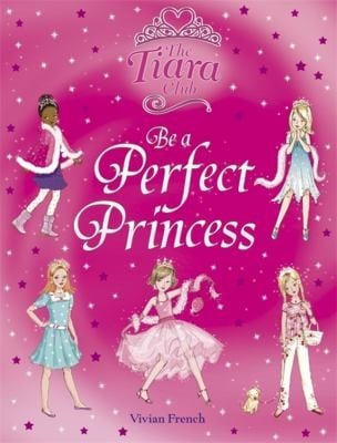 Be A Perfect Princess