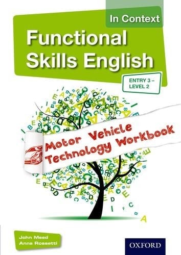 Functional Skills English in Context Motor Vehicle Technology Workbook Entry 3 -Level 2