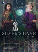Silver's Bane (Through the Shadowlands, Book 2)
