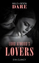 Lord Atwood's Lovers (Mills & Boon)