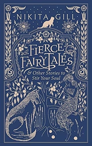 Fierce Fairytales & Other Stories to Stir Your Soul
