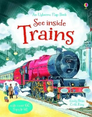 An Usborne Flap Book See Inside Trains