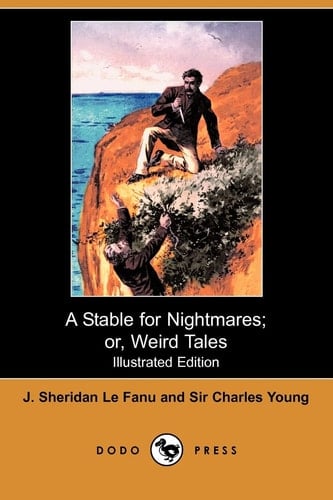 A Stable for Nightmares Or, Weird Tales - An Anonymous Anthology