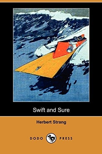 Swift and Sure (Dodo Press)